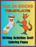 Fox in socks Template Writing Activities Craft Coloring Pages