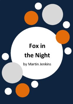 Preview of Fox in the Night by Martin Jenkins - 6 Activities - Science - Light and Dark