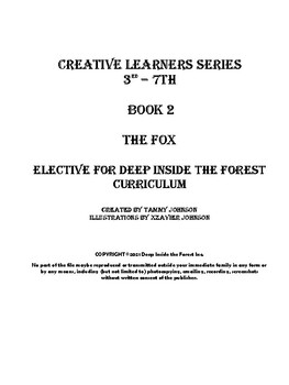 Preview of Foxes - Creative Learners Series 3rd - 7th