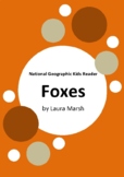 Foxes by Laura Marsh - National Geographic Kids Reader