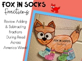 Foxy Socks Fractions (Read Across America Week Math)