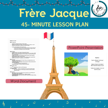 Preview of Frère Jacques - 45-Minute LESSON PLAN