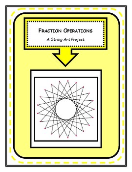 Preview of FrAcTiOnS bY dEsIgN - A String Art Project Solving Fraction Expressions