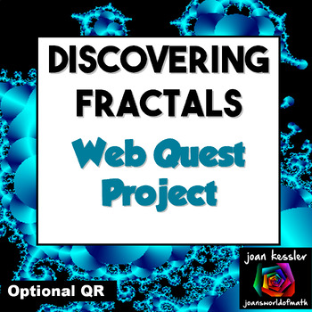 Preview of Fractals Web Quest Project with QR