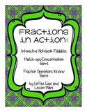 Fractions: Vocabulary Matching, Interactive Foldables, Ope
