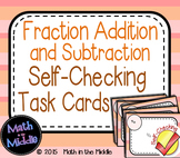 Fraction Addition & Subtraction Self-Checking Task Cards