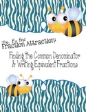 Fraction Attraction: Common Denominator & Equivalent Fractions