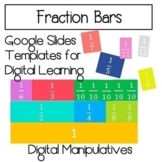 Fraction Bar Digital Manipulatives on Google Slides- for D