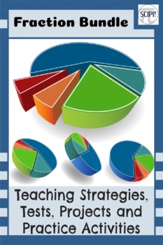 Preview of Fraction Bundle: Teaching Strategies, Tests, Projects and Practice Activities