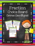 Fraction Choice Board (Common Core Aligned)