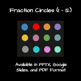 Fraction Circles (1 - 12)