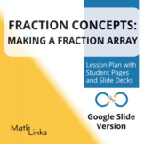 Fraction Concepts: Making a Fraction Array with Google Slides