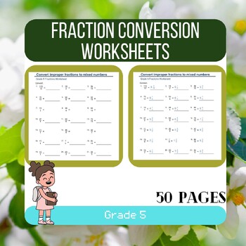 Preview of Fraction Conversion Worksheets: Mixed Numbers and Improper Fractions