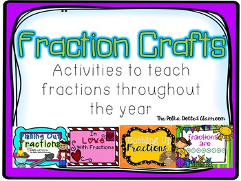 Preview of Fraction Crafts throughout the Year