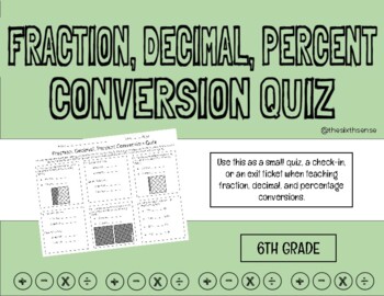 Preview of Fraction, Decimal, Percent Conversion Quiz