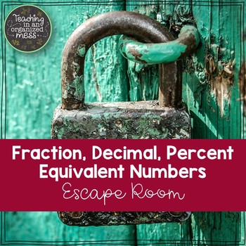 Preview of Converting Fraction, Decimal, Percent Escape Room--Find Equivalent Numbers