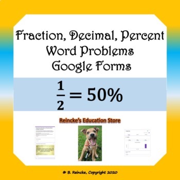 Preview of Fraction, Decimal, Percent Word Problems Google Forms (Self-Grading)