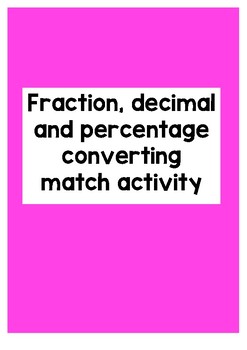 Preview of Fraction, Decimal & Percentage conversion matching game {3 games}
