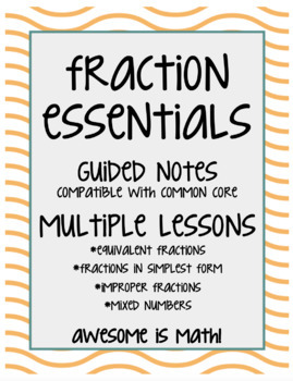 Preview of Fraction Essentials Guided Notes - Multiple Lessons