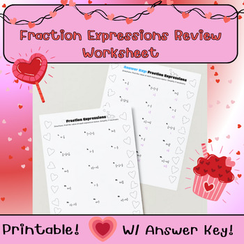 Preview of Fraction Expressions Review Worksheet (adding / subtracting/ multiplying)