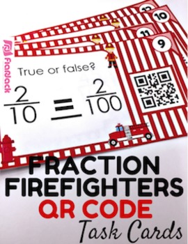 Preview of Fraction Firefighters QR Code Fun - 4.NF.5