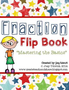 Fraction Flip Book Mastering The Basics By Joey Udovich Tpt