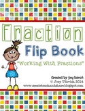 Fraction Flip Book: Working With Fractions