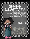 Fraction Craftivity and Foldables for Spring