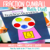 Fraction Gumball Math Craft | Fraction Activities