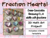 Fraction Hearts! VALENTINE'S FRACTIONS! Cross-Curricular D