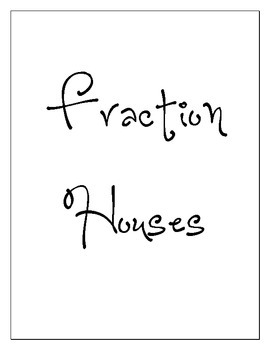 Preview of Fraction Houses