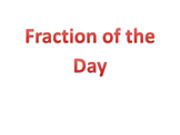 Fraction Math Routine