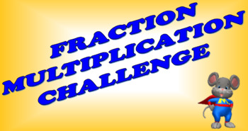 Preview of Fraction Multiplication Challenge with No Simplifying Presentation