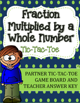 Fractions Tic-Tac-Toe with 5 Game Boards