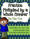 Fraction Multiplication Tic-Tac-Toe Game: Fraction Multipl
