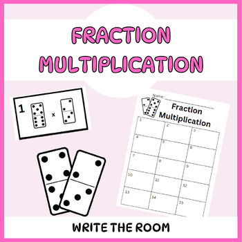 Preview of Fraction Multiplication - Write the room