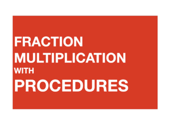 Preview of Fraction Multiplication with PROCEDURES