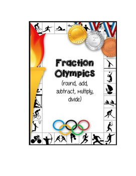 Preview of Fraction Olympics add subtract multiply divide round
