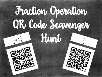 Preview of Fraction Operation QR Code Scavenger Hunt