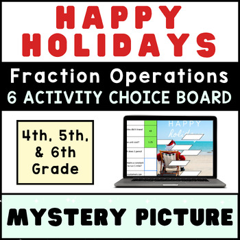 Preview of 4th 5th 6th Grade Math ⭐ Fraction Operations ⭐ CHRISTMAS Mystery CHOICE BOARD