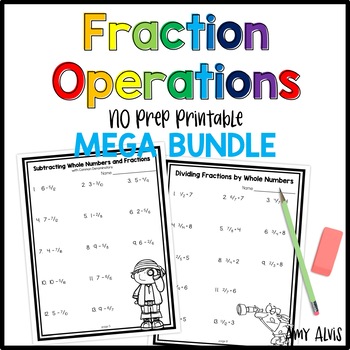 Preview of Fraction Operations NO PREP Printable Worksheets MEGA Bundle