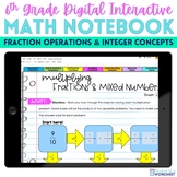 Fraction Operations & Integer Concepts - 6th Grade Digital