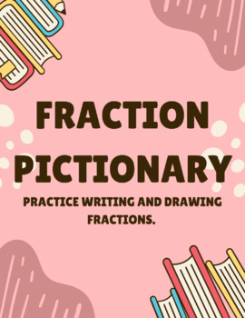 Preview of Fraction Pictionary