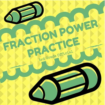 Preview of Fraction Power Practice: 3rd Grade Fraction Standards