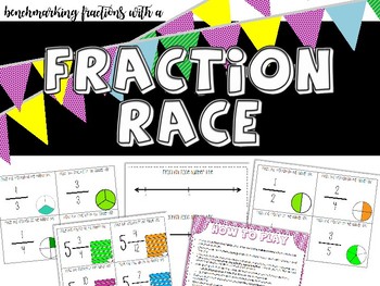 Preview of Fraction Race (Benchmarking, Fractions and Numberlines, and Fraction Cards)