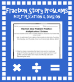 Fraction Story Problem Practice (Multiplication and Division)