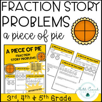 Preview of Fraction Story Problems | 3rd, 4th & 5th Grade Math | Pi Day Word Problems