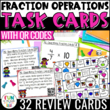 Fractions All Operation Task Cards & Game with QR Codes Ma