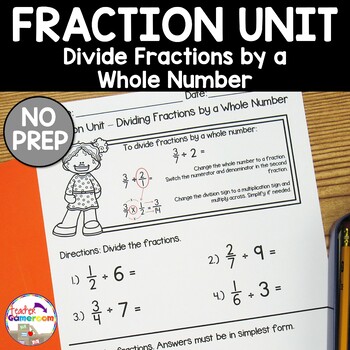 Preview of Fraction Unit - Dividing Fractions by a Whole Number Worksheets