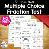 Fraction Unit - Fraction Test | Fraction Assessment | No P